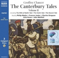 The Canterbury Tales Volume II written by Geoffrey Chaucer performed by Philip Madoc, Frances Jeater, John Moffat and Charles Simpson on Audio CD (Abridged)